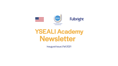 The Inaugural Issue of YSEALI Academy Newsletter
